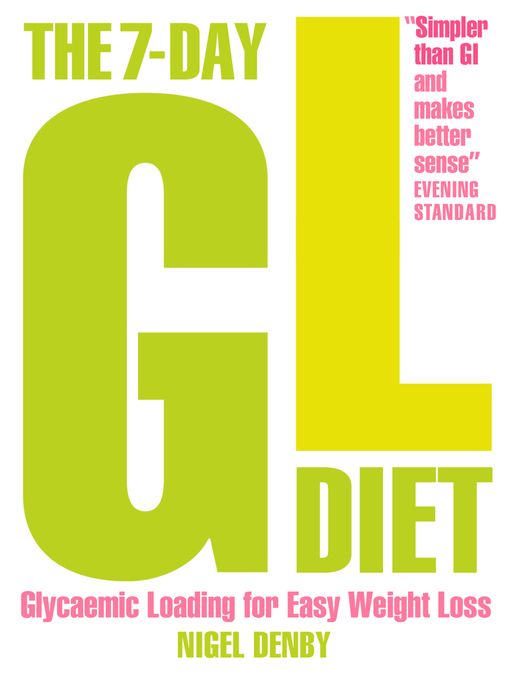 Title details for The 7-Day GL Diet by Nigel Denby - Available